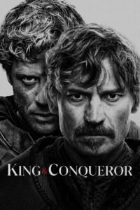 King & Conqueror: Season 1